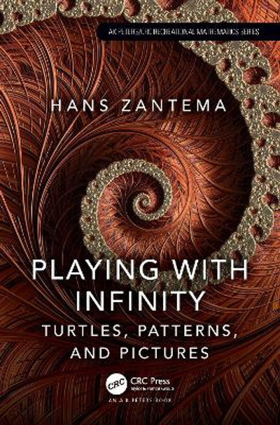 Playing with Infinity: Turtles, Patterns, and Pictures by Hans Zantema 9781032738000