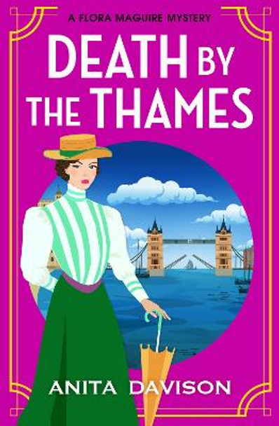 Death by the Thames: A completely gripping historical cozy crime from Anita Davison for 2024 by Anita Davison 9781835188699