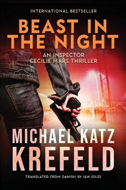 Beast in the Night: An Inspector Cecilie Mars Thriller by Michael Katz Krefeld 9781039428461