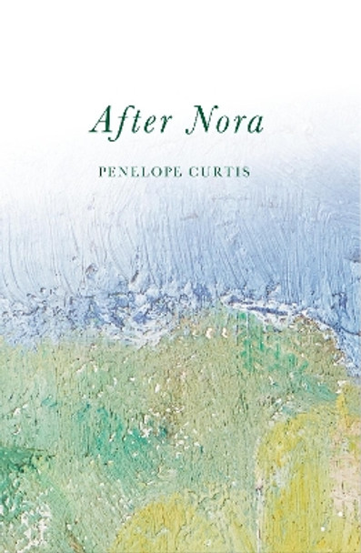 After Nora by Penelope Curtis 9781739778347