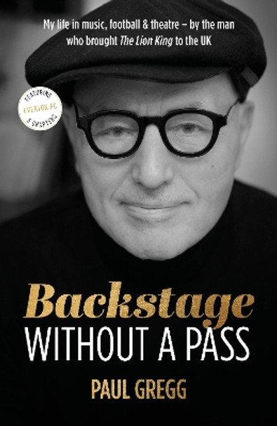 Backstage Without a Pass by Paul Gregg 9781915635723