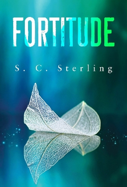 Fortitude by S. C. Sterling 9781800748446