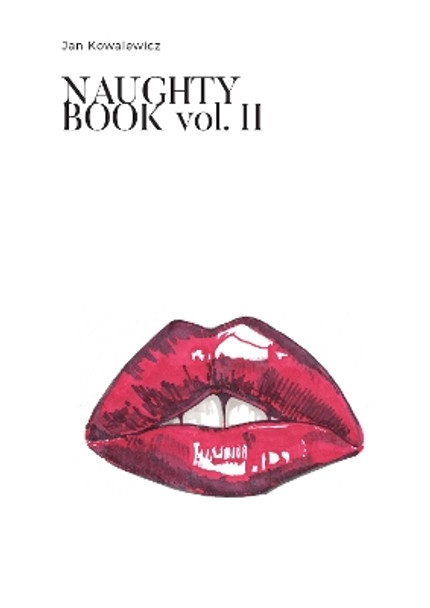 Naughty Book: Vol. II by Jan Kowalewicz 9788395079818