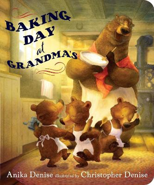 Baking Day at Grandma's by Anika Denise 9780399171574