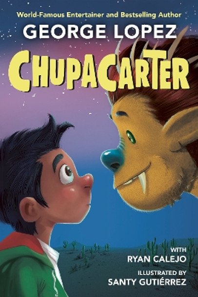 ChupaCarter by George Lopez 9780593465974