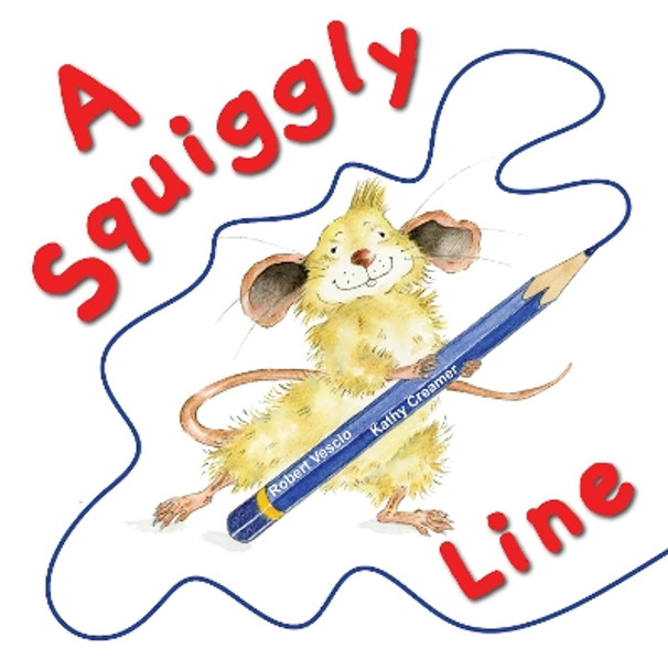 A Squiggly Line by Robert Vescio 9780648652816