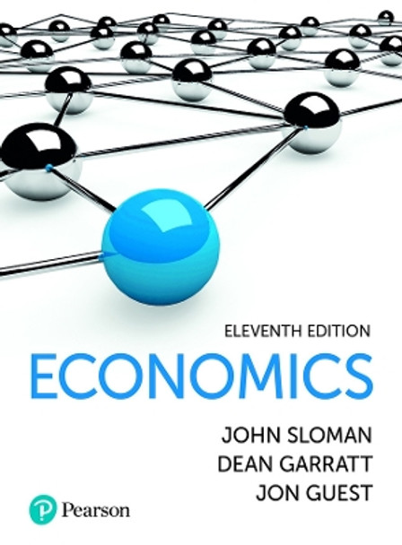 Sloman, Garratt & Guest Economics 11e Book and MyLab Pack by John Sloman 9781292405421