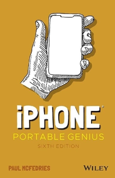 iPhone Portable Genius by Paul McFedries 9781119763628