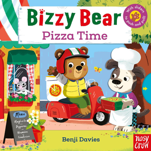 Bizzy Bear: Pizza Time by Benji Davies 9781788006620 Bizzy Bear: Pizza Time by Benji Davies 9781788006620