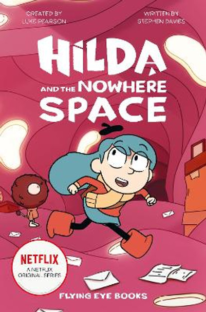 Hilda and the Nowhere Space by Stephen Davies 9781912497430