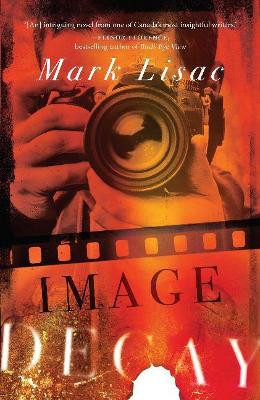 Image Decay by Mark Lisac 9781988732893