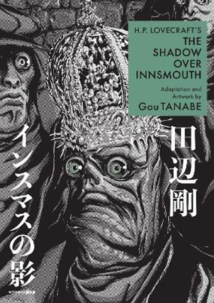 H.p. Lovecraft's The Shadow Over Innsmouth (manga) by Gou Tanabe 9781506736037