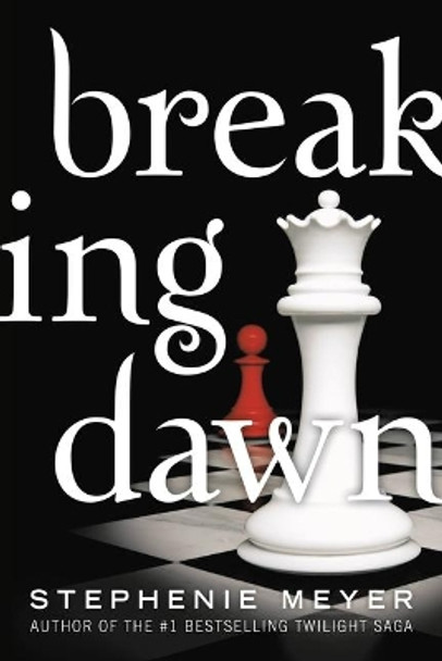 Breaking Dawn by Stephenie Meyer 9780316328326