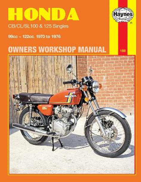HONDA CB CL/SL100 & 125 Singles: 99cc 122cc 1970 to 1976 by Haynes Publishing 9780856961885