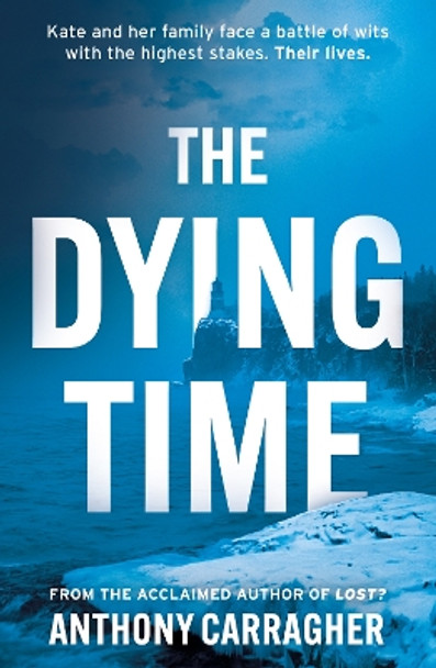 The Dying Time by Anthony Carragher 9781916668294