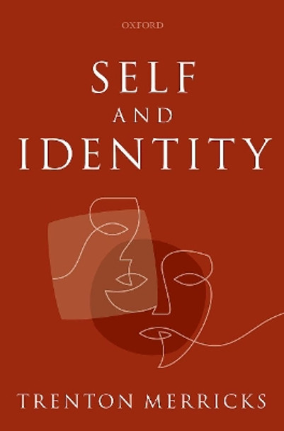 Self and Identity by Trenton Merricks 9780192843432