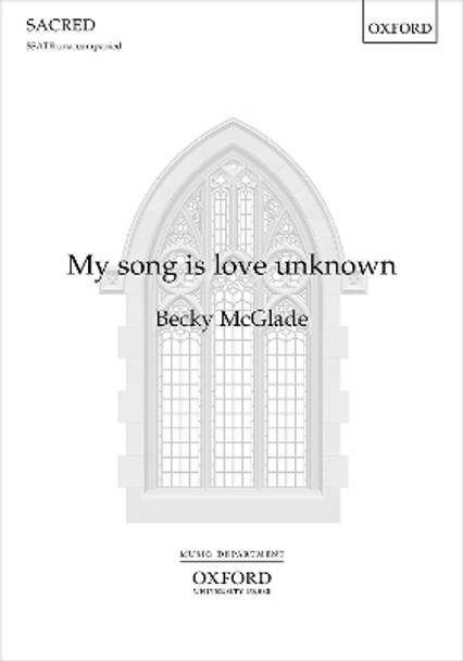 My song is love unknown by Backy McGlade 9780193544642