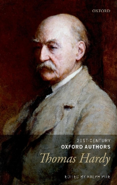 Thomas Hardy: Selected Writings by Ralph Pite 9780198723370