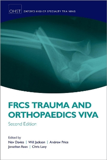 FRCS Trauma and Orthopaedics Viva by Nev Davies 9780198766247