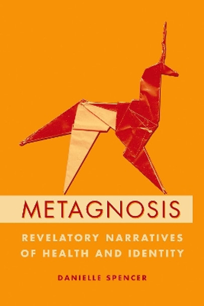 Metagnosis by Danielle Spencer 9780197510766