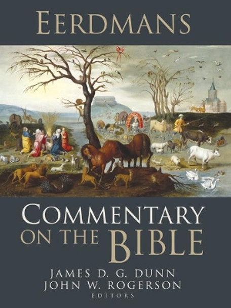 Eerdmans Commentary on the Bible by James D G Dunn 9780802879783