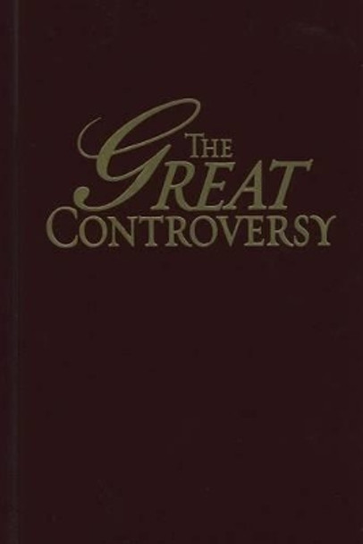 The Great Controversy by Ellen Gould Harmon White 9780816305254