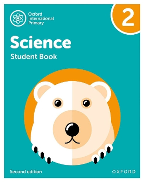 Oxford International Primary Science Second Edition: Student Book 1: Oxford International Primary Science Second Edition Student Book 1 by Deborah Roberts 9781382006552