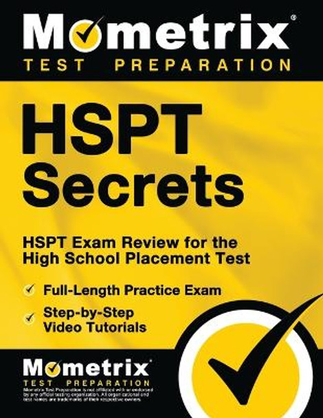 HSPT Secrets Study Guide: HSPT Exam Review for the High School Placement Test by HSPT Exam Secrets Test Prep 9781609718671