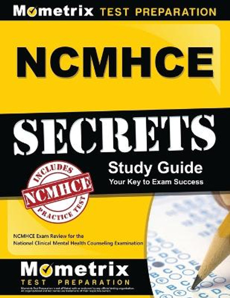 NCMHCE Secrets: NCMHCE Exam Review for the National Clinical Mental Health Counseling Examination by Mometrix Counselor Certification Test 9781610722438