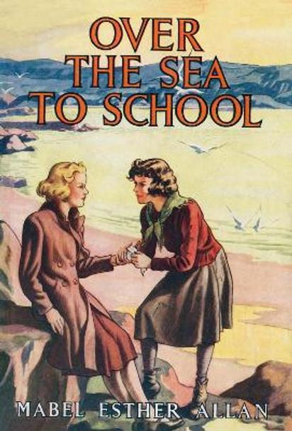 Over The Sea To School by Mabel Esther Allan 9781847453365