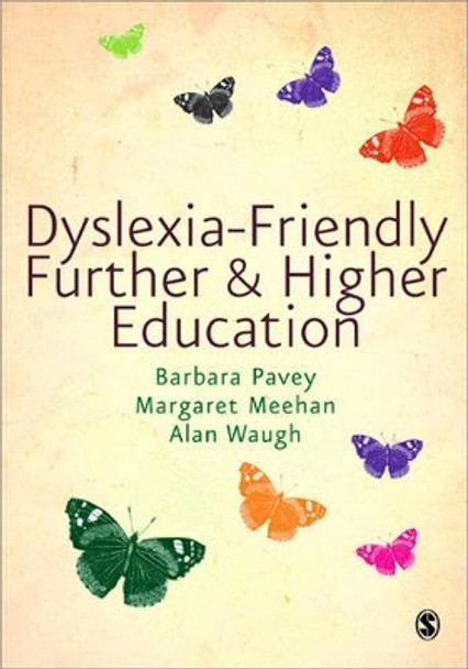 Dyslexia-Friendly Further and Higher Education by Barbara Pavey 9781847875860