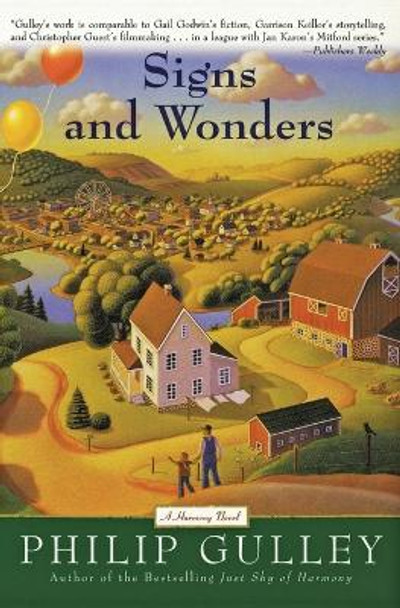 Signs and Wonders: A Harmony Novel by Philip Gulley 9780060727079