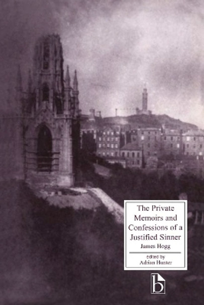 Private Memoirs and Confessions Pb by James Hogg 9781551112268