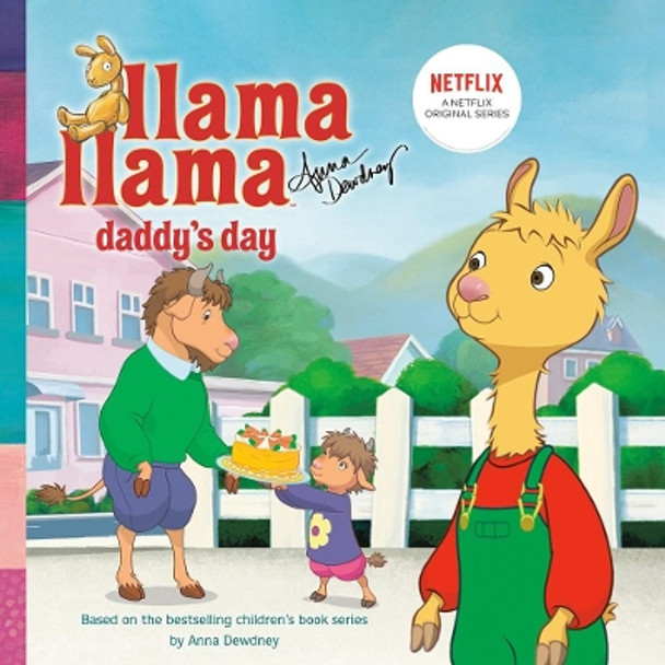 Llama Llama Daddy's Day by Anna Dewdney 9780593224717