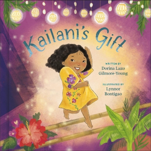 Kailani's Gift by Dorina Lazo Gilmore-Young 9780593577790
