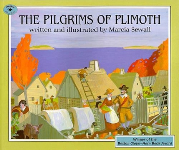 The Pilgrims of Plimoth by Marcia Sewall 9780689808616