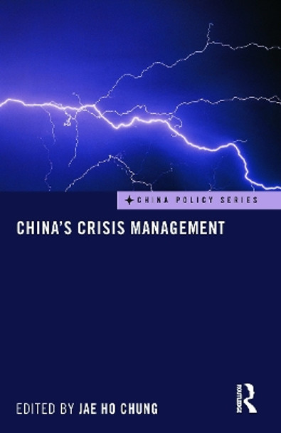 China's Crisis Management by Jae Ho Chung 9780415718387