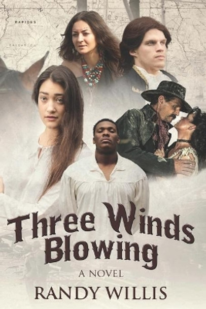 Three Winds Blowing by Randy Willis 9781512287288