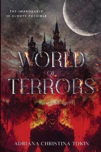 World Of Terrors by Adriana C Tokin 9780578281537