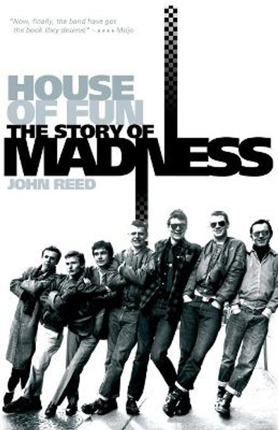 Madness: House of Fun by John Reed 9781783055555