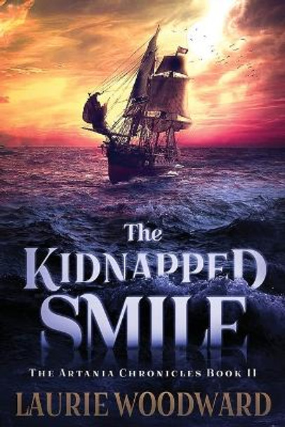 The Kidnapped Smile: Large Print Edition by Laurie Woodward 9784867471234