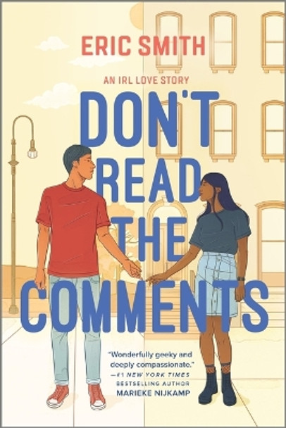 Don't Read the Comments by Eric Smith 9781335209962