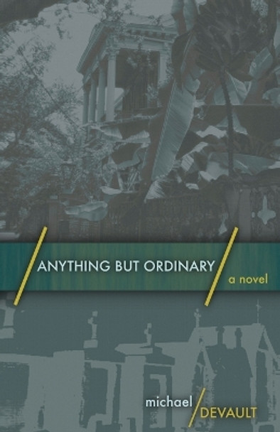 Anything But Ordinary by Michael DeVault 9784867477205