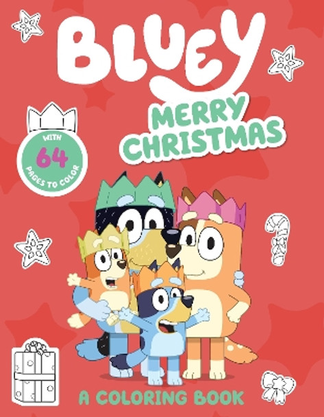 Bluey: Merry Christmas: A Coloring Book by Penguin Young Readers Licenses 9780593661437