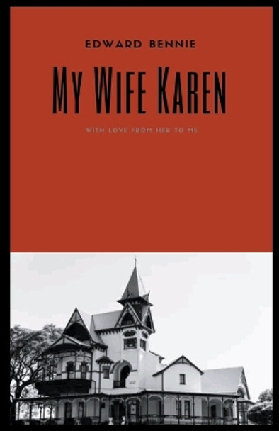 My Wife Karen by Edward Bennie 9780796114952