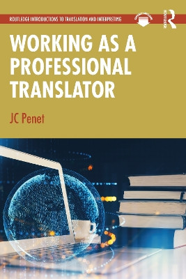 Working as a Professional Translator by JC Penet 9781032115573