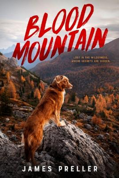 Blood Mountain by James Preller 9781250619815