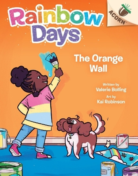 The Orange Wall: An Acorn Book (Rainbow Days #3) by Valerie Bolling 9781338806007