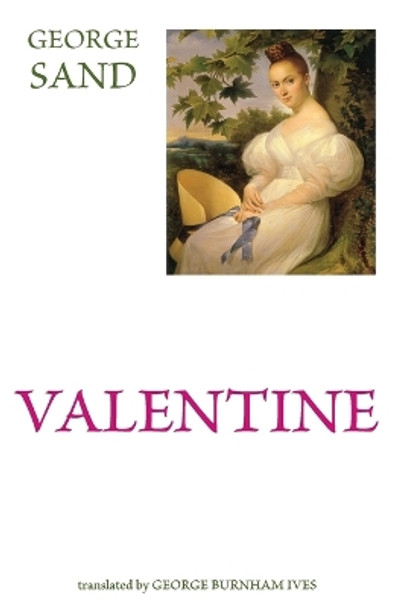 Valentine by George Sand 9780987367860