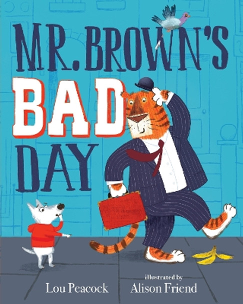 Mr. Brown's Bad Day by Lou Peacock 9781536214369